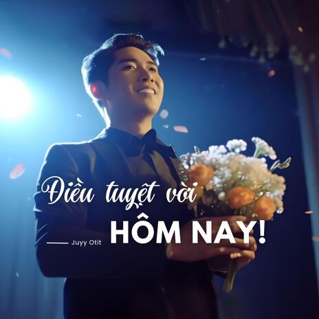 Điều Tuyệt Vời Hôm Nay! (Wonderful Day!) | Boomplay Music