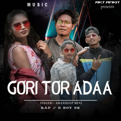 Gori Tor Adaa ft. D-Boy Sk