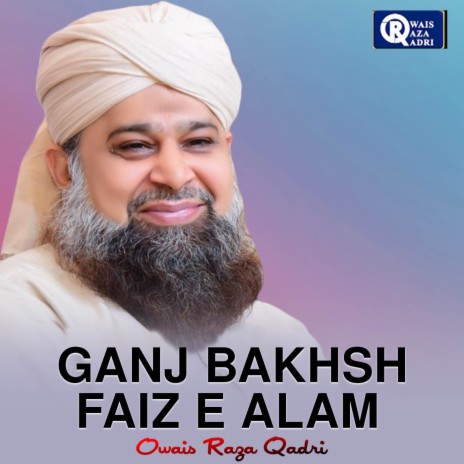 Ganj Bakhsh Faiz E Alam | Boomplay Music
