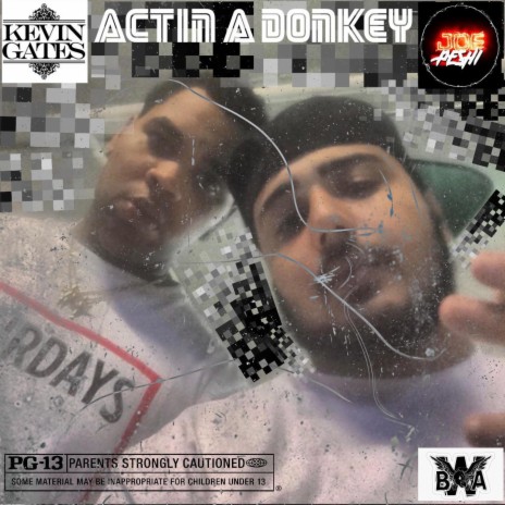 Act a Donkey ft. KEV!N GATES | Boomplay Music