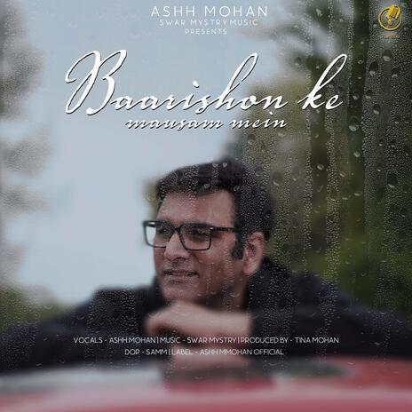 Baarishon ke mausam mein | Boomplay Music