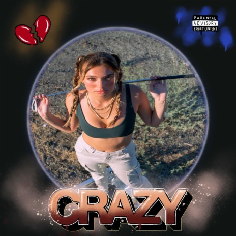 Crazy (Freestyle)