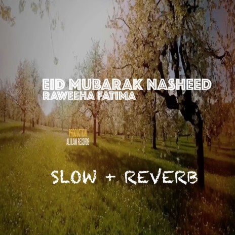 Eid Mubarak Nasheed | Boomplay Music