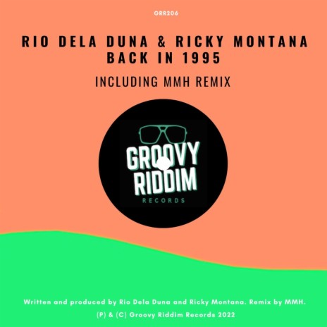Back In 1995 (MMH The Good Days Remix Radio Edit) ft. Ricky Montana