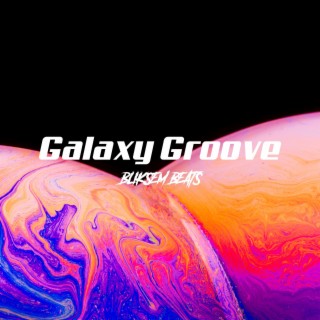 Galaxy Groove