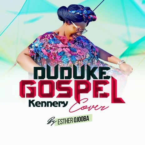 Duduke Gospel (Kennery Cover) | Boomplay Music