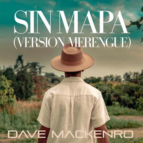 Sin Mapa (Versión Merengue) | Boomplay Music