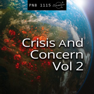 Crisis And Concern Vol 2: Drama, News and Appeals