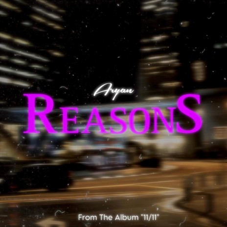 Reasons | Boomplay Music