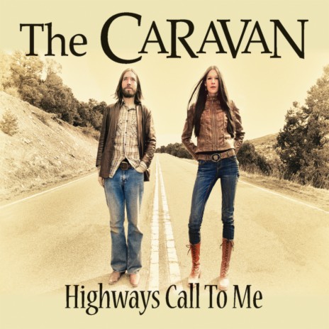 Highways Call To Me | Boomplay Music