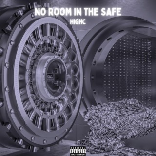 No Room in the Safe