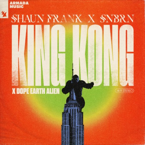 King Kong ft. SNBRN & Dope Earth Alien | Boomplay Music