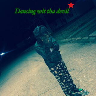 Dancing with the devil