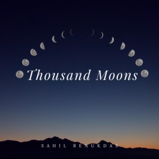 Thousand Moons lyrics | Boomplay Music