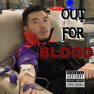 Out for Blood lyrics | Boomplay Music