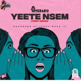 Yeete Nsem (Street Version) lyrics | Boomplay Music