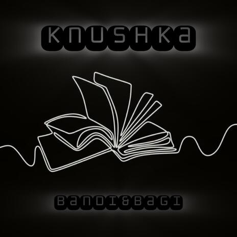 Knushka | Boomplay Music