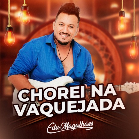 Chorei Na Vaquejada | Boomplay Music