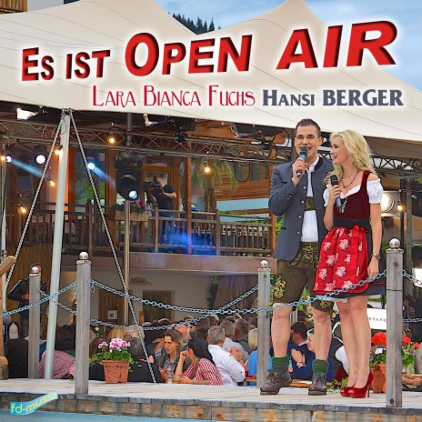 Es ist Open air ft. Hansi Berger | Boomplay Music