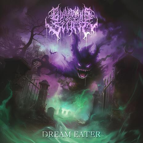 Dream Eater | Boomplay Music