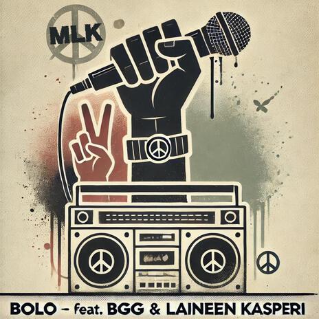 MLK ft. BGG & Laineen Kasperi