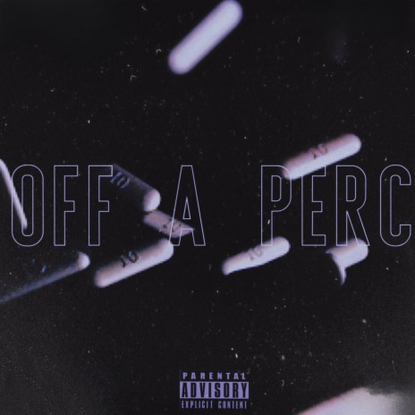 OFF A PERC (feat. DonnySolo, Frankoo, Lil T.O) | Boomplay Music