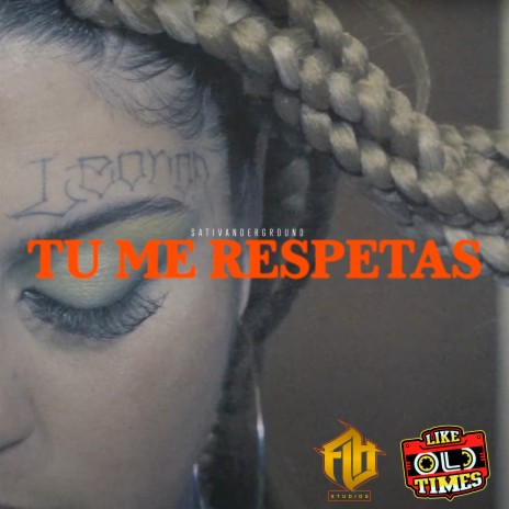 Tu Me Respetas ft. Free Lee Hernandez | Boomplay Music