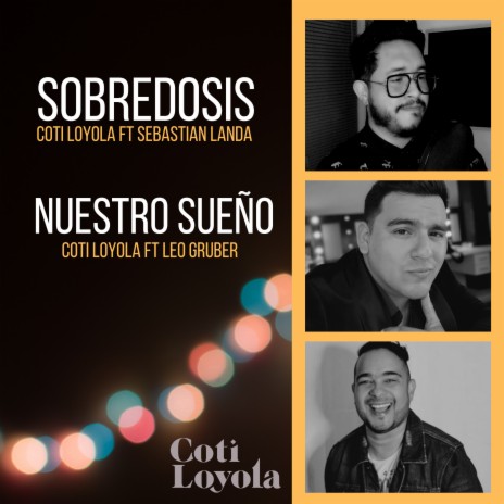 Sobredosis / Nuestro Sueño ft. Sebastian Landa & Leo Gruber | Boomplay Music