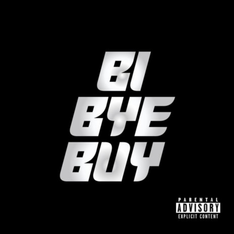 Bi, Bye, Buy ft. 007