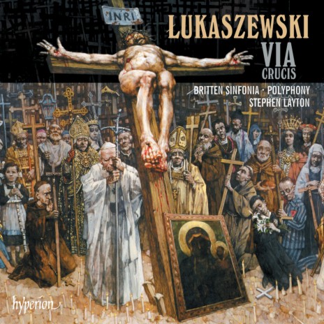 Łukaszewski: Via Crucis: Station 9: Omnes nos quasi oves erravimus ft. Stephen Layton & Polyphony | Boomplay Music