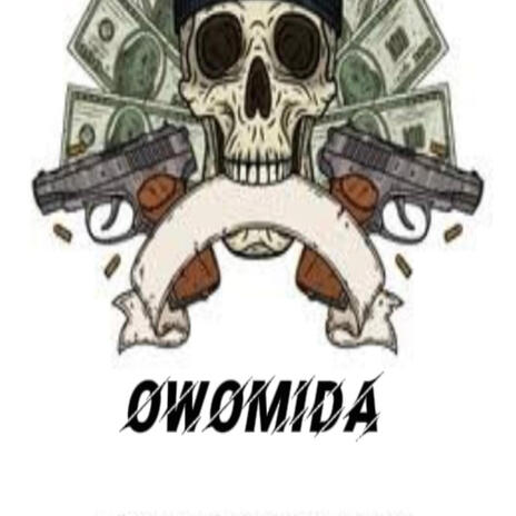 OWOMIDA | Boomplay Music