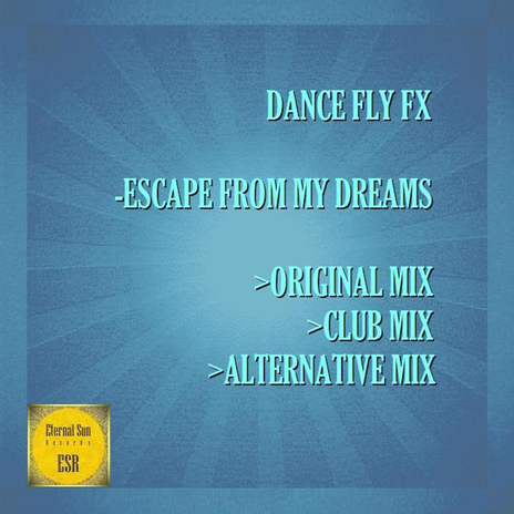 Escape From My Dreams (Club Mix) | Boomplay Music