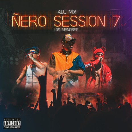 Ñero Session 7 ft. Los Menores | Boomplay Music