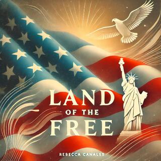 Land Of The Free