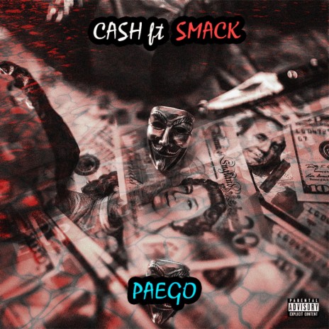 Cash ft. Smack | Boomplay Music