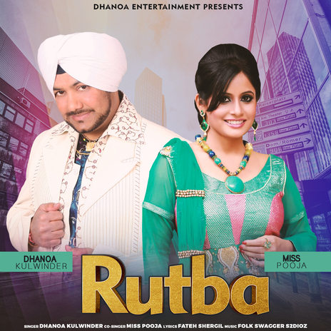 Rutba ft. Dhanoa Kulwinder | Boomplay Music