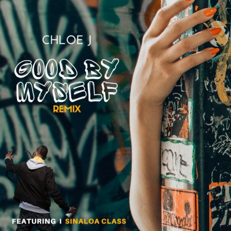 Good By Myself (Remix) ft. Sinaloa Class | Boomplay Music