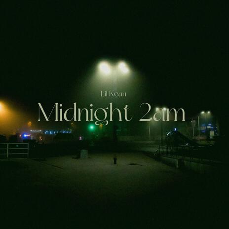 Midnight 2am | Boomplay Music