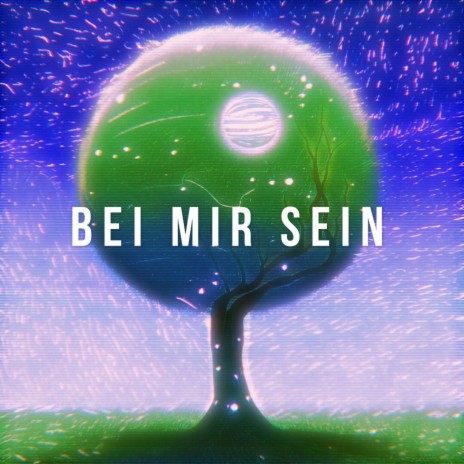 Bei mir sein