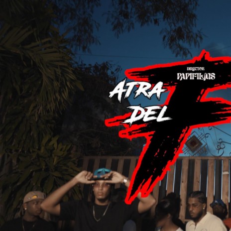 Atra Del F ft. Micky Haze | Boomplay Music