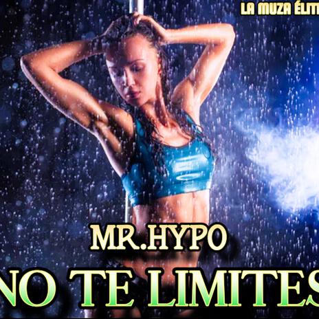 NO TE LIMITES | Boomplay Music