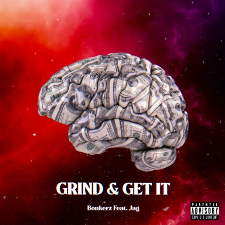 Grind & Get It ft. Jag | Boomplay Music