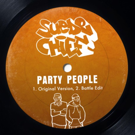 Party People (Original Version) ft. Geechi Suede | Boomplay Music