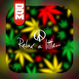 Relax a little