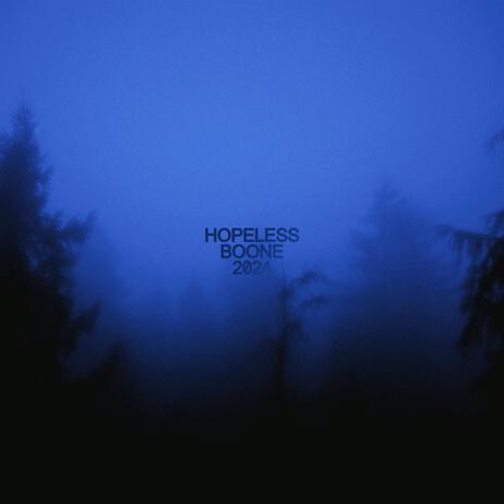 hopeless | Boomplay Music