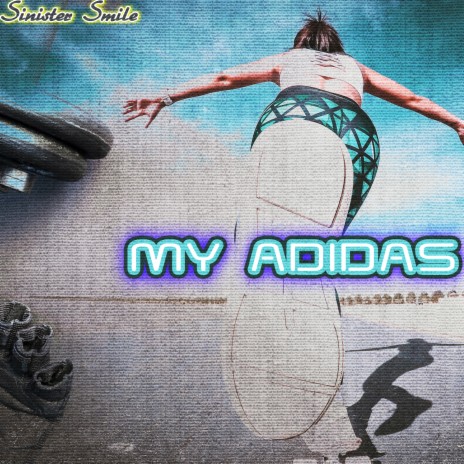 My Adidas | Boomplay Music