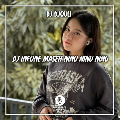 DJ Infone Maseh Ninu Ninu Ninu Break Latin