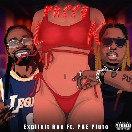 Pussy Loook ft. Pbe Pluto | Boomplay Music