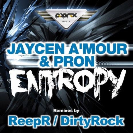 Entropy (ReepR Remix) ft. ProN | Boomplay Music