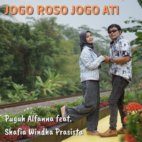 Jogo Roso Jogo Ati ft. Shafia Windha Prasista | Boomplay Music